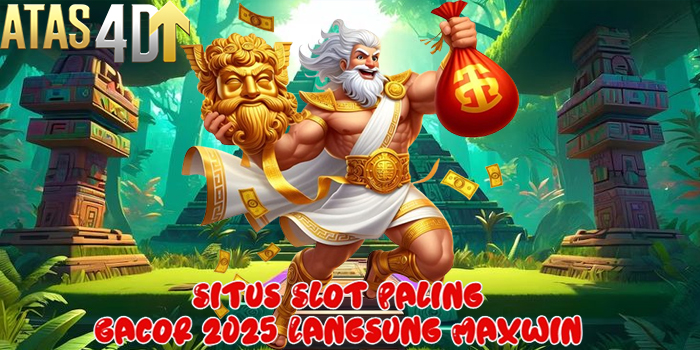 ATAS4D - Situs Slot Paling Gacor 2025 Langsung Maxwin