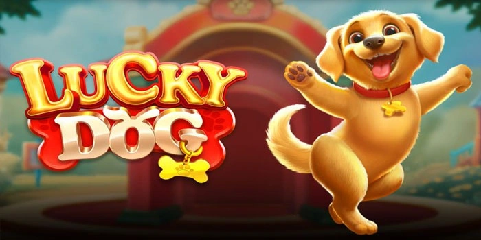 Langkah Teruji Mendulang Jackpot Tiap Saat di Slot Lucky Dog PP
