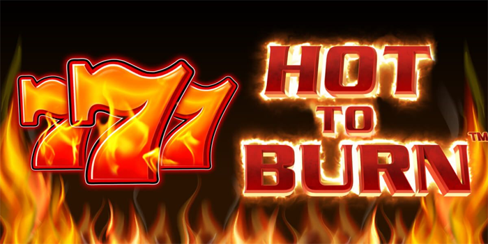 Strategi Menang Cepat di Slot Hot to Burn 
